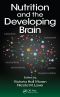 Nutrition and the Developing Brain