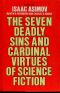 The Deadly sins and cardinal virtues of science fiction