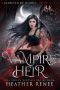 Vampire Heir (Scorned by Blood Book 1)