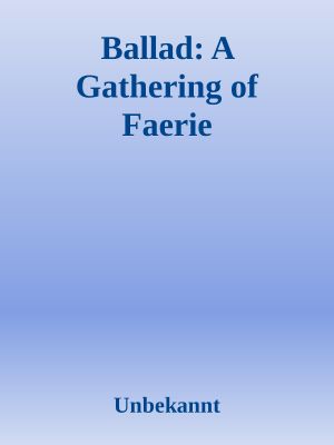 Ballad · A Gathering of Faerie