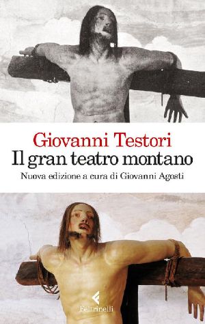 Il Gran Teatro Montano. Saggi Su Gaudenzio Ferrari