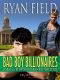 Bad Boy Billionaires · Small Town Romance Writer