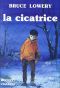 La Cicatrice