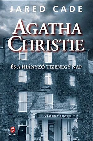 Agatha Christie és a hiányzó tizenegy nap