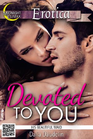 Devoted To You · His Beautiful Maid