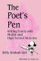 The Poet's Pen · Writing Poetry With Middle and High School Students