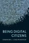 Being Digital Citizens