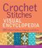 Crochet Stitches VISUAL Encyclopedia