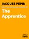 The Apprentice · My Life in the Kitchen