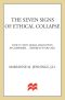 The Seven Signs of Ethical Collapse