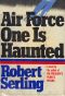 Air Force One is Haunted (Jerry eBooks)