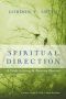 Spiritual Direction · A Guide to Giving and Receiving Direction