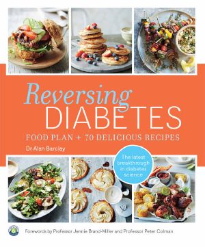 Reversing Diabetes · Food Plan & 70 Delicious Recipes