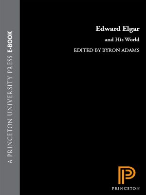 Edward Elgar and His World