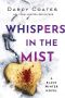 Whispers in the Mist: Black Winter Book Three