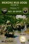 Mekong Mud Dogs · Story of · Sgt. Ed Eaton (1st Print)