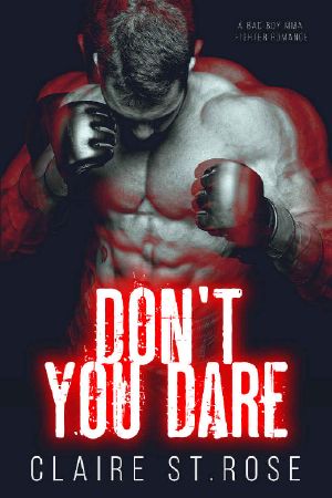 Don’t You Dare · A Bad Boy MMA Fighter Romance