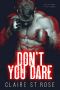 Don’t You Dare · A Bad Boy MMA Fighter Romance