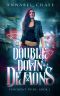 Double Down on Demons (Pandora's Pride Book 1)