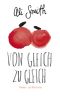 Von Gleich zu Gleich
