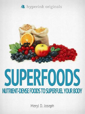 Superfoods-Nutrientdense-Foods-To-Superfuel-Your-Body