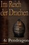 Im Reich der Drachen · Pendragon