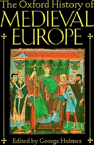 The Oxford History of Medieval Europe