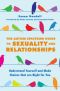 The Autism Spectrum Guide to Sexuality and Relationships