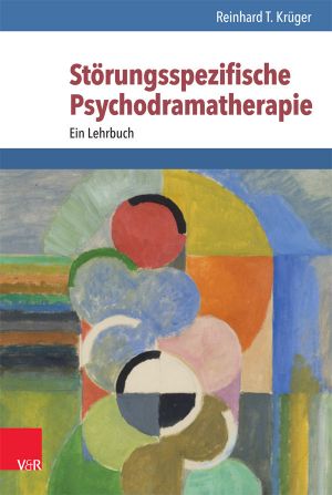 Störungsspezifische Psychodramatherapie · Theorie und Praxis