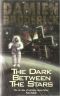 The Dark Between the Stars: Speculative Fiction