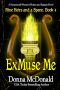 ExMuse Me : A Paranormal Women's Fiction and Fantasy Novel (Nine Heirs and a Spare Book 4)