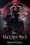 The Black Rose Witch