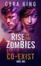 Rise of the Zombies: Co-Exist, #1