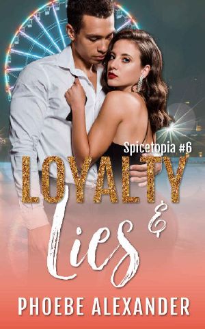 Loyalty & Lies (Spicetopia Book 6)