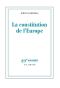 La Constitution De L'Europe (NRF Essais)