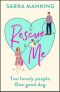 Rescue Me: An uplifting romantic comedy perfect for dog-lovers