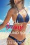 All Because I Found You (Morgan's Bay, #4)