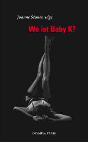 Wo ist Baby K? · Californischer Sex unter heißer Sonne