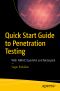 Quick Start Guide to Penetration Testing, With NMAP, OpenVAS and Metasploit