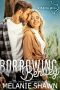 Borrowing Bentley (Wishing Well, Texas Book 9)