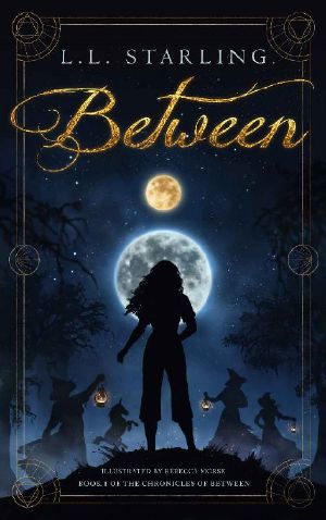 Between (The Chronicles of Between Book 1)