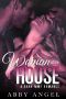 Woman of the House: A Dark MMF Romance