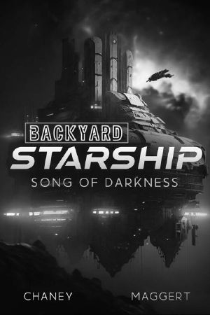 Song of Darkness (Backyard Starship Book 12)