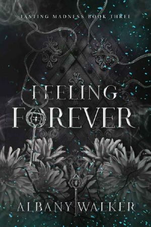 Feeling Forever (Tasting Madness Book 3)