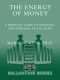 The Energy of Money · A Spiritual Guide to Financial and Personal Fulfillment