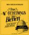 Das Geheimnis der Bienen