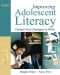 Improving Adolescent Literacy · Content Area Strategies at Work (3rd Edition)