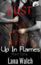 Lust (Up in Flames Serial · Part One)