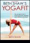 Beth Shaw's YogaFit · 2nd Edition