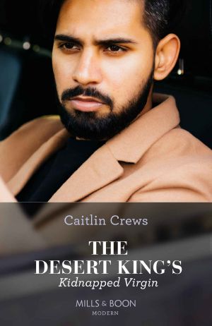 The Desert King's Kidnapped Virgin (Mills & Boon Modern) (Innocent Stolen Brides, Book 1)